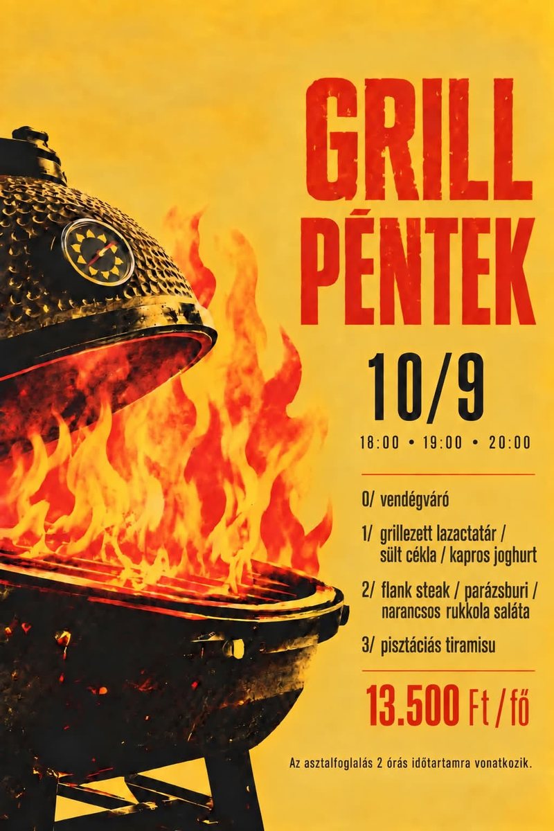 Grillpéntek — október 9., 18:00, 19:00 és 20:00; vendégváró, grillezett lazactatár, flank steak és parázsburi, pisztáciás tiramisu — 13 500 Ft/fő